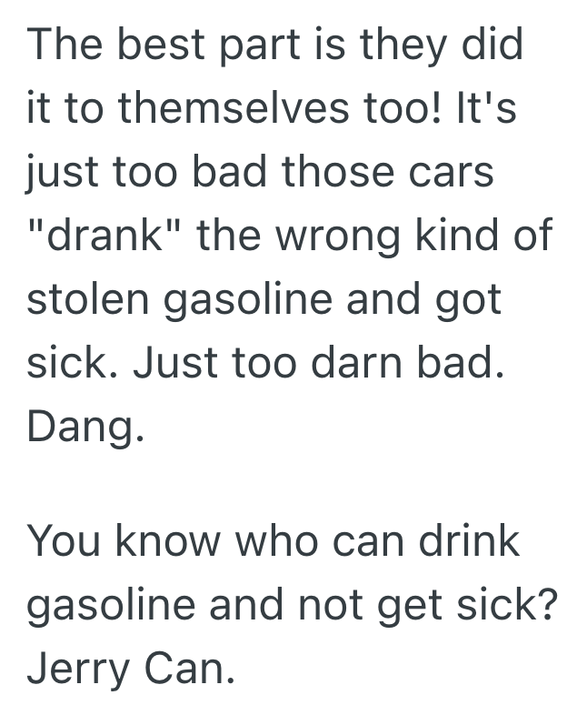 Screenshot 2025 03 15 at 3.15.49 PM Neighbors Keep Stealing Mans Gas Cans, But He Messes With The Fuel To Destroy Their Car